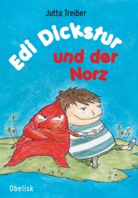 Edi Dickstur und der Norz