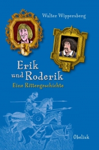 Erik und Roderik