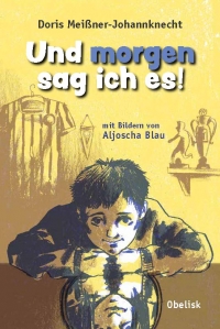 Und morgen sag ich es!