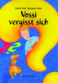 Vossi vergisst sich