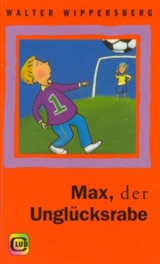 Max der Unglücksrabe Club Taschenbuch Band 192