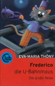 Club Taschennbuch Band 213 Frederico die U-Bahnmaus