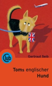 Club Taschenbuch Band 253 Toms englischer Hund Gertraut Seib