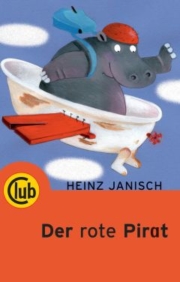 Club Taschenbuch Band 256 Der rote Pirat Heinz Janisch
