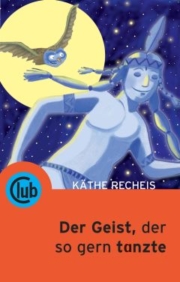 Club Taschenbuch Band 258 Der Geist, der so gern tanzte