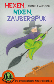 Cover Club Taschenbuch Band 273 Hexen, Nixen, Zauberspuk, Monika Auböck