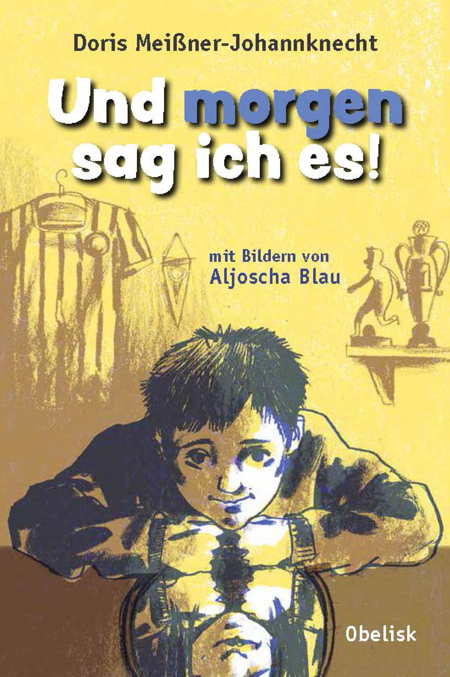 Und morgen sag ich es! (E-Book)