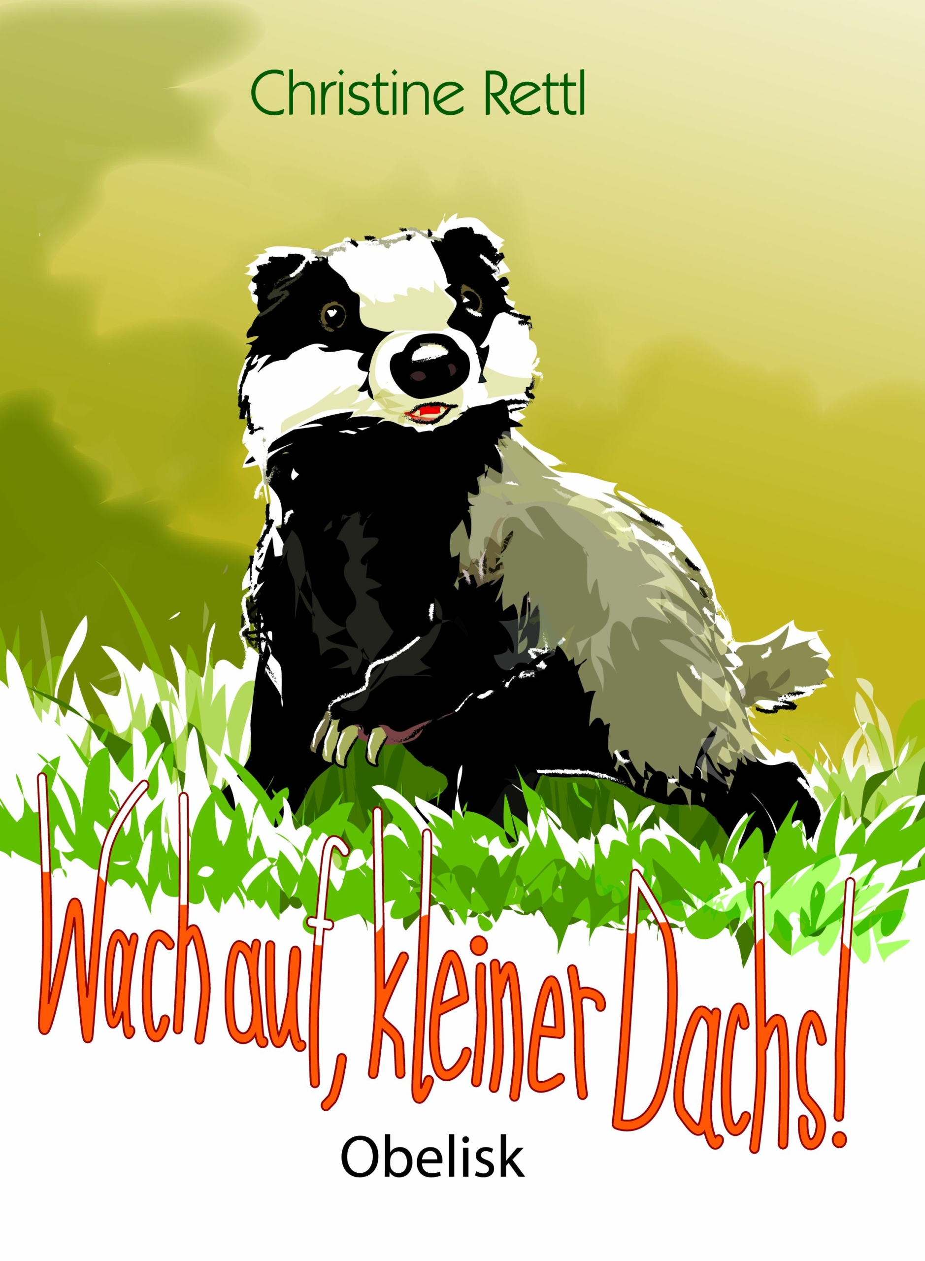 Wach auf, kleiner Dachs!